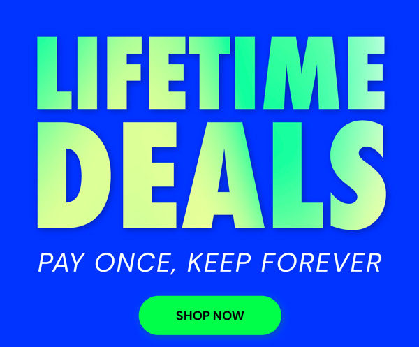 Lifetime Deals | Pay Once, Keep Forever