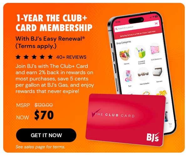 1-Year The Club+ Card Membership with BJ’s Easy Renewal® (Terms apply.)