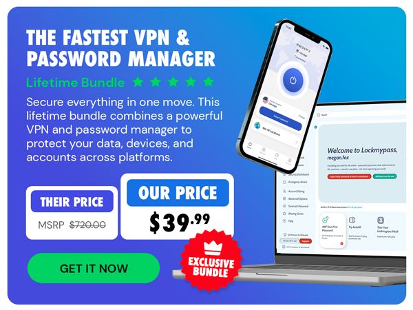 The Fastest VPN & Security Lifetime Bundle