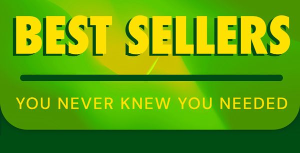 Best Sellers You Never Knew You Needed