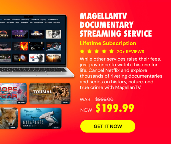 MagellanTV Documentary Streaming Service: Lifetime Subscription