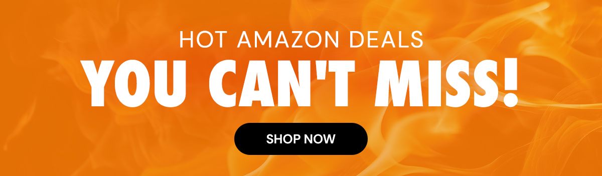 Hot Amazon Deals You Can't Miss! Shop Now