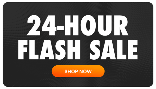 24-Hour Flash Sale | Shop Now