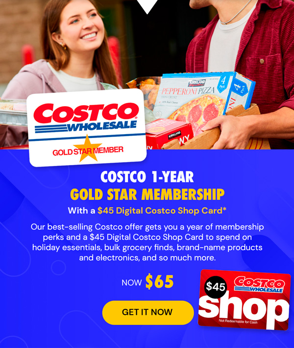 Costco 1-Year Gold Star Membership + $45 Digital Costco Shop Card