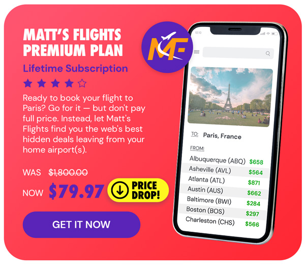 Matt's Flights Premium Plan (Lifetime Subscription) - Save up to 90% on Domestic & International flights