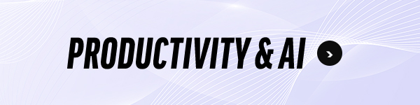 Productivity & AI