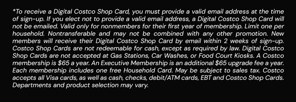 Digital Costco Shop Card Disclaimer | Terms & Conditions Apply - See Website For Details