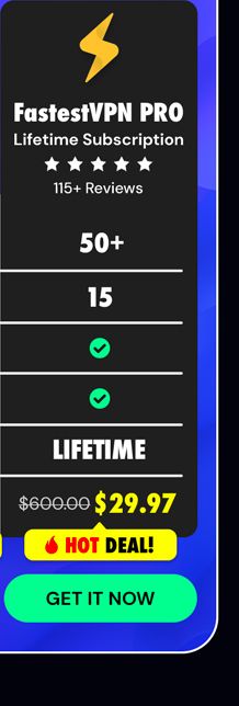 FastestVPN PRO: Lifetime Subscription (15 Devices)