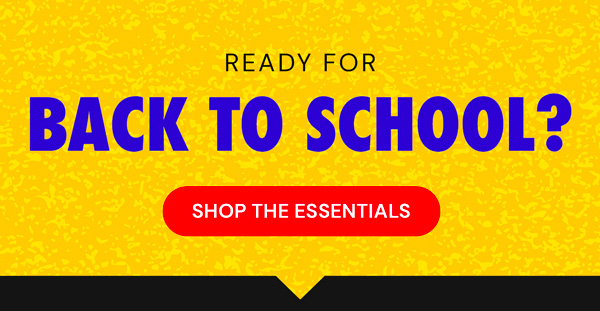 Ready For Back To School? Shop The Essentials