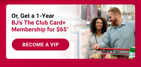 $65 for a 1-Year BJ's Wholesale The Club+ Card Membership with BJ's Easy Renewal® (Terms Apply*)