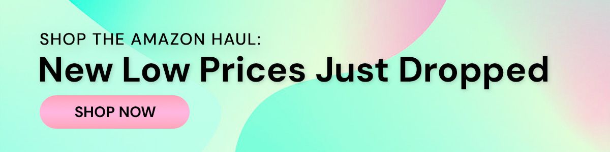 Shop the Amazon Haul: New Low Prices Just Dropped. Shop Now. 