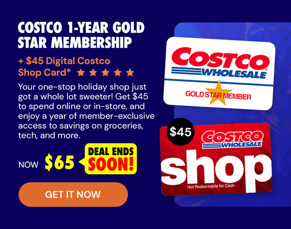 Costco 1-Year Gold Star Membership + $45 Digital Costco Shop Card