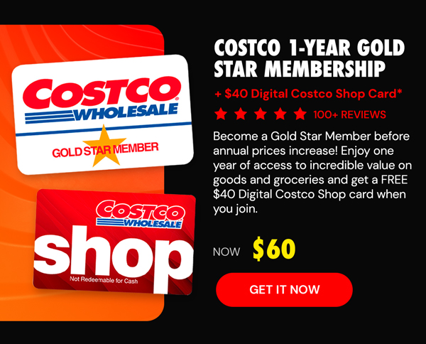 Costco 1-Year Gold Star Membership + a $40 Digital Costco Shop Card