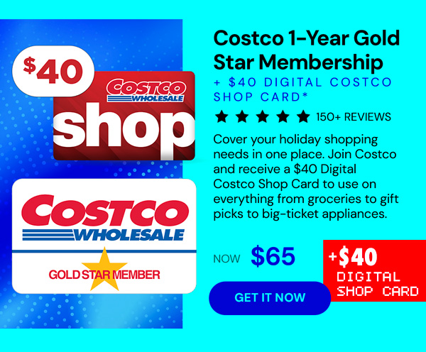 Costco 1-Year Gold Star Membership + $40 Digital Costco Shop Card