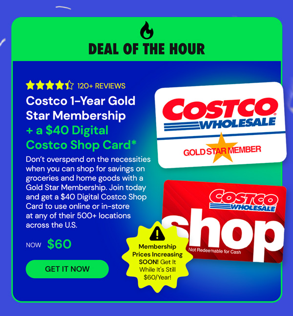 Costco 1-Year Gold Star Membership + a $40 Digital Costco Shop Card