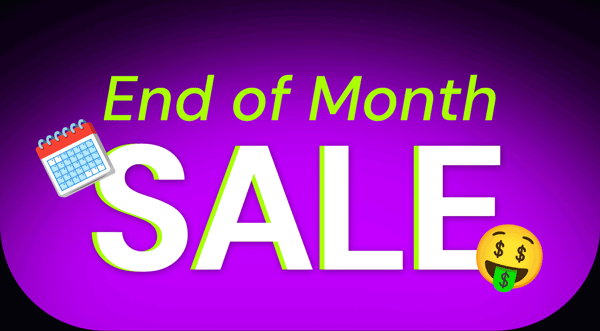 End of Month SALE