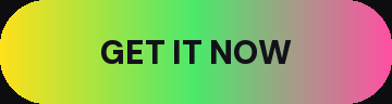 GET IT NOW