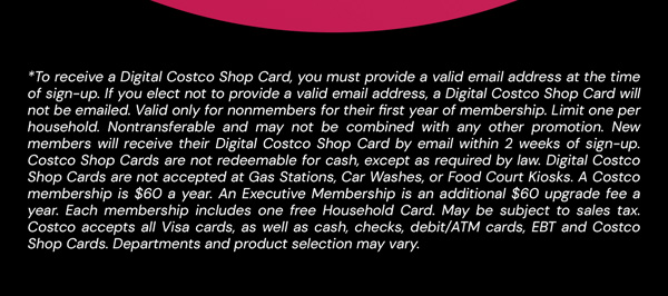 Digital Costco Shop Card Disclaimer | Terms & Conditions Apply - See Website for Details