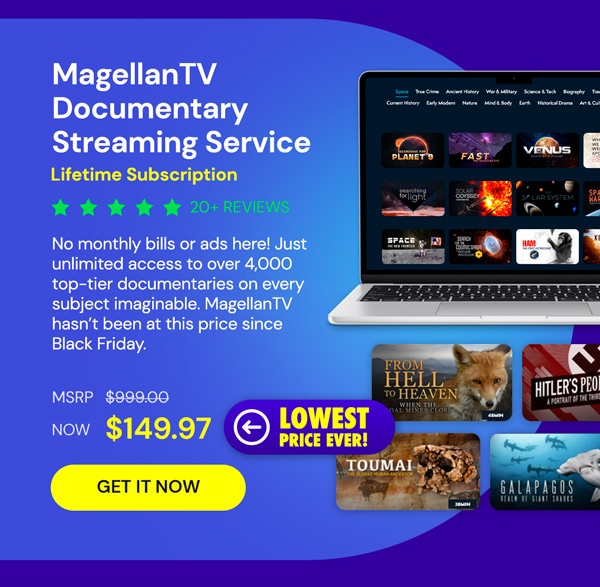 MagellanTV Documentary Streaming Service: Lifetime Subscription