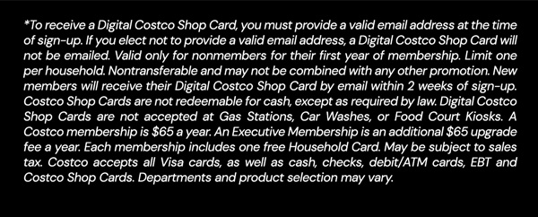 Digital Costco Shop Card Disclaimer | Terms & Conditions Apply - See Website for Details