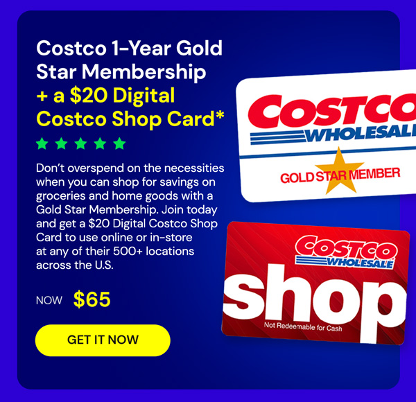 Costco 1-Year Gold Star Membership + a $40 Digital Costco Shop Card