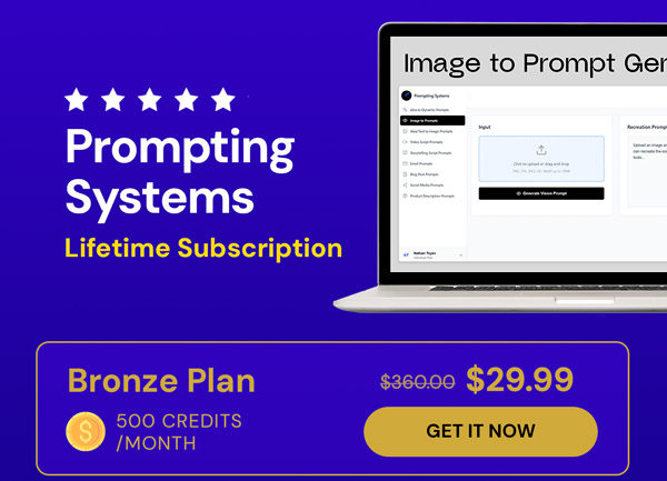 Prompting Systems: Lifetime Subscription (Bronze Plan)