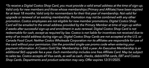 Digital Costco Shop Card Disclaimer | Terms and Conditions Apply - See Website for Details