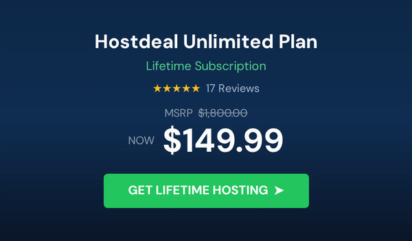Hostdeal Unlimited Plan: Lifetime Subscription