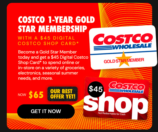 Costco 1-Year Gold Star Membership + $45 Digital Costco Shop Card