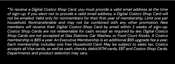 Digital Costco Shop Card Disclaimer | Terms & Conditions Apply - See Website For Details