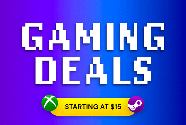 Gaming Deals Starting at $15!