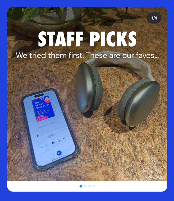 Staff Picks | We Tried Them First, These Are Our Faves
