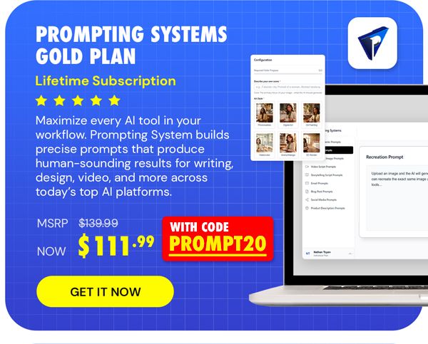 Prompting Systems: Lifetime Subscription (Gold Plan)