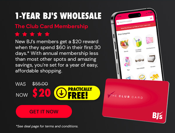 Join with a 1-Year The Club Card Membership with BJ’s Easy Renewal® for $20*