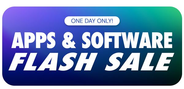 ONE DAY ONLY! Apps & Software Flash Sale!