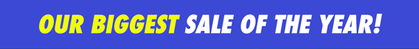DEAL DAYS | Our Biggest Sale of the Year!