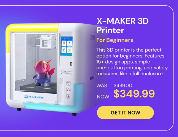 X-MAKER 3D Printer for Beginners