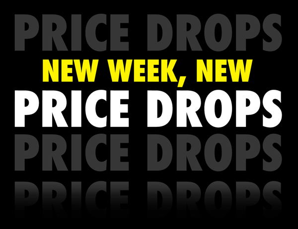 New Week, New Price Drops