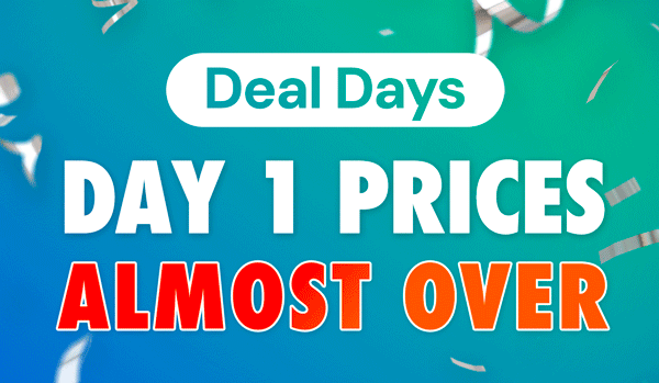 Don't Miss These Price Drops | Deal Days Day 1 Prices Are Almost Over