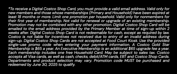 Digital Costco Shop Card Disclaimer | Terms & Conditions Apply - See Website for Details