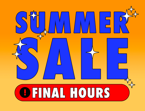 Summer Sale Final Hours