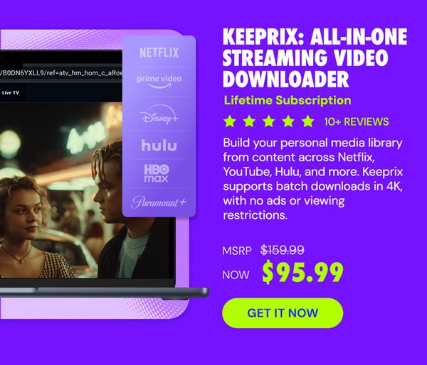 Keeprix All-in-One Streaming Video Downloader: Lifetime Subscription