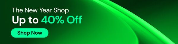 The New Year Shop Up to 40% Off Shop Now