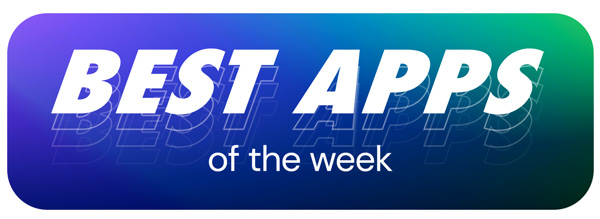 Best Apps of the Week