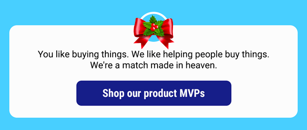 Shop our product MVPs