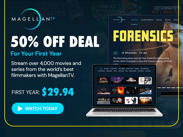 MagellanTV | 50% Off For Your First Year