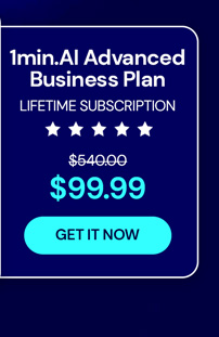 1minAI Advanced Business Plan Lifetime Subscription