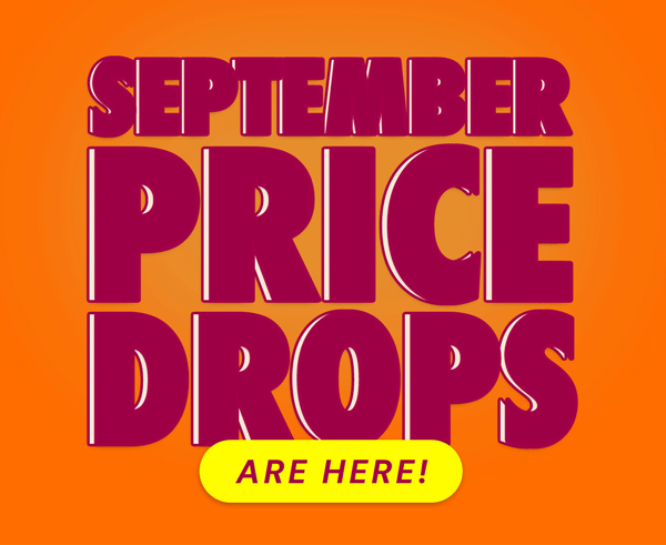 September Price Drops Are Here