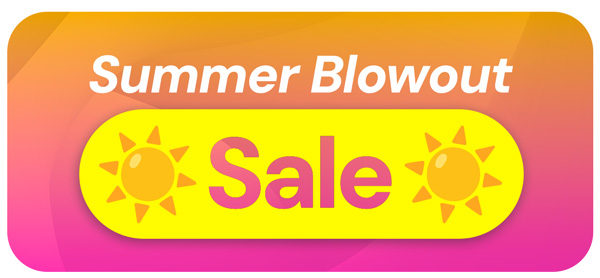 Summer Blowout Sale