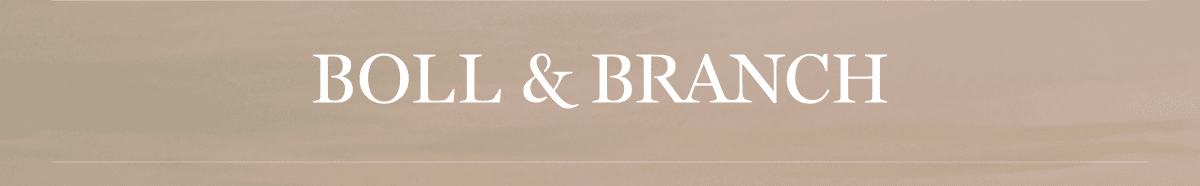BOLL & BRANCH